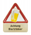 Achtung Biertrinker - Pin